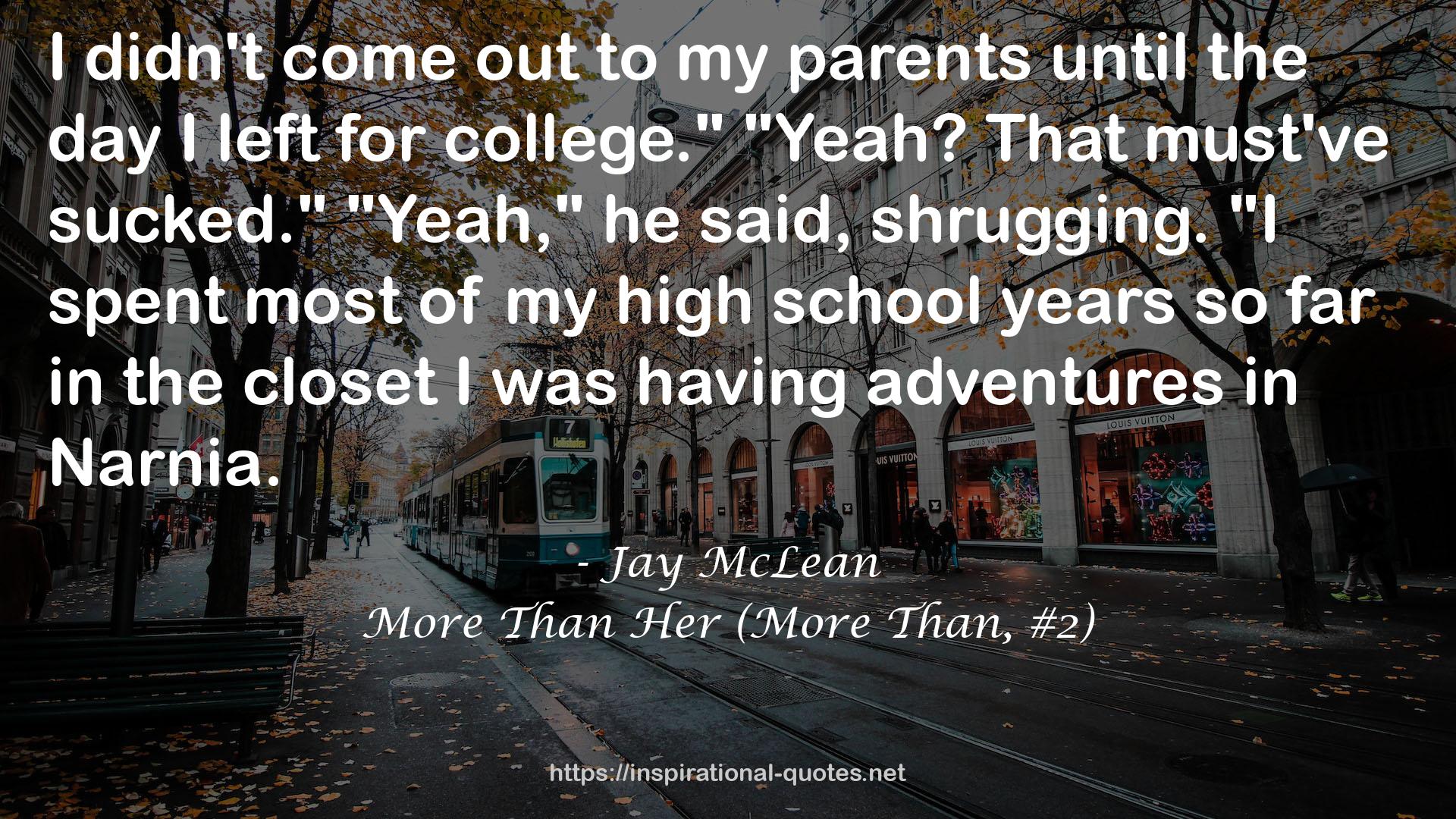 More Than Her (More Than, #2) QUOTES