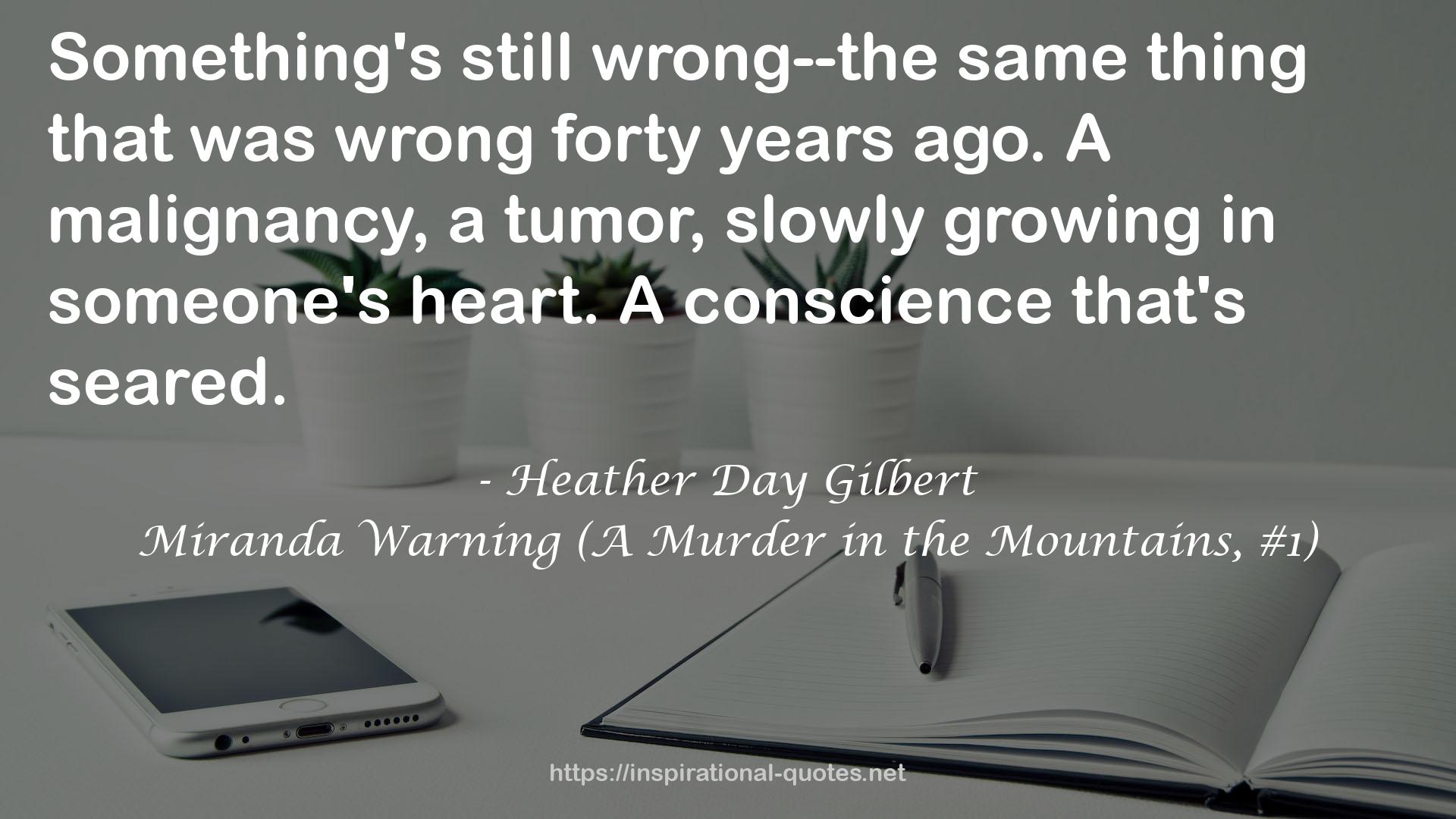 Miranda Warning (A Murder in the Mountains, #1) QUOTES