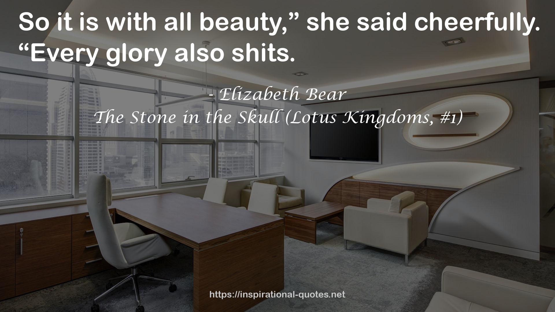The Stone in the Skull (Lotus Kingdoms, #1) QUOTES