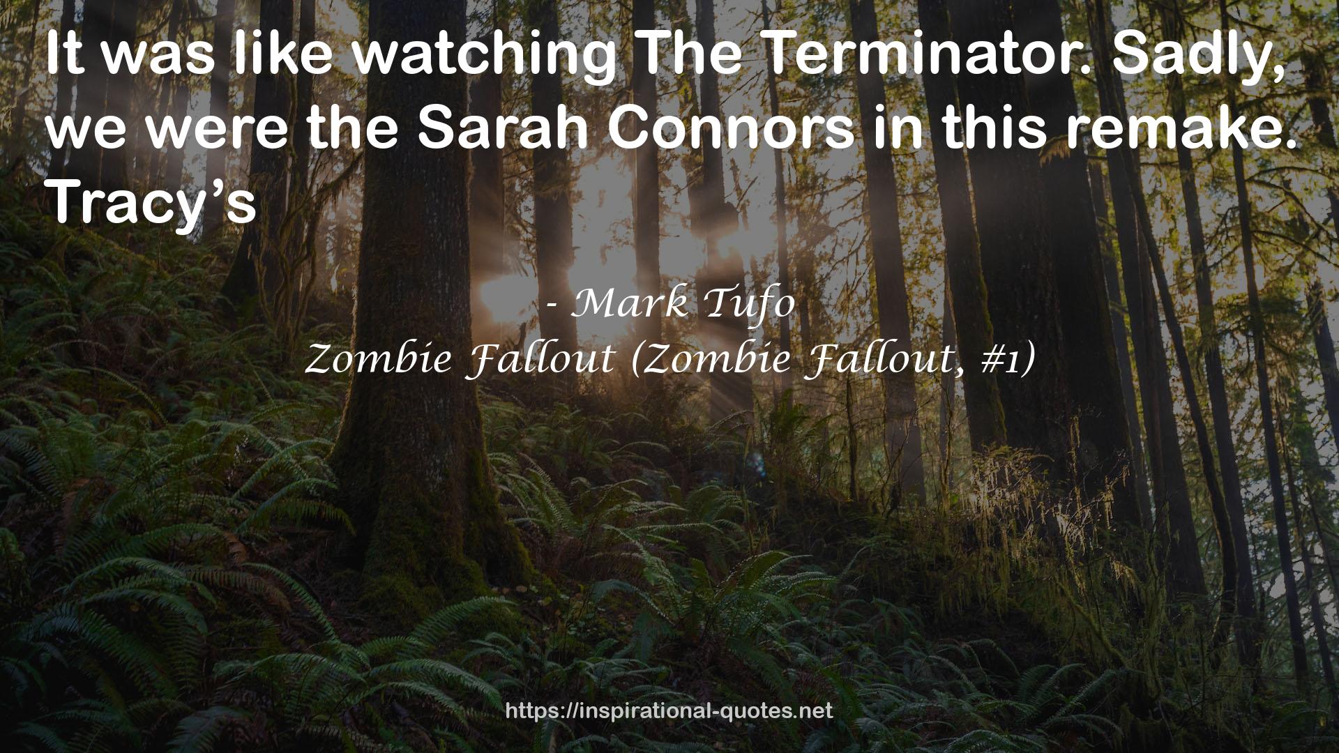 Zombie Fallout (Zombie Fallout, #1) QUOTES