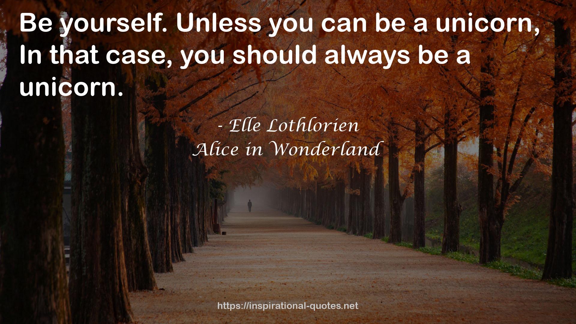 Alice in Wonderland QUOTES