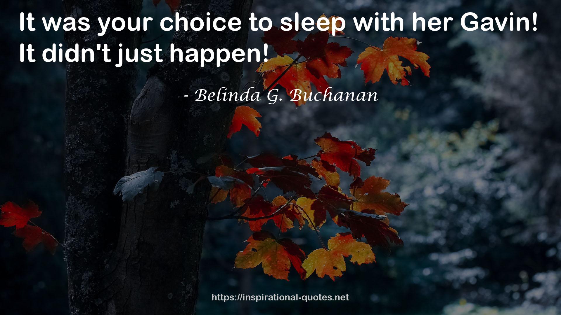 Belinda G. Buchanan QUOTES