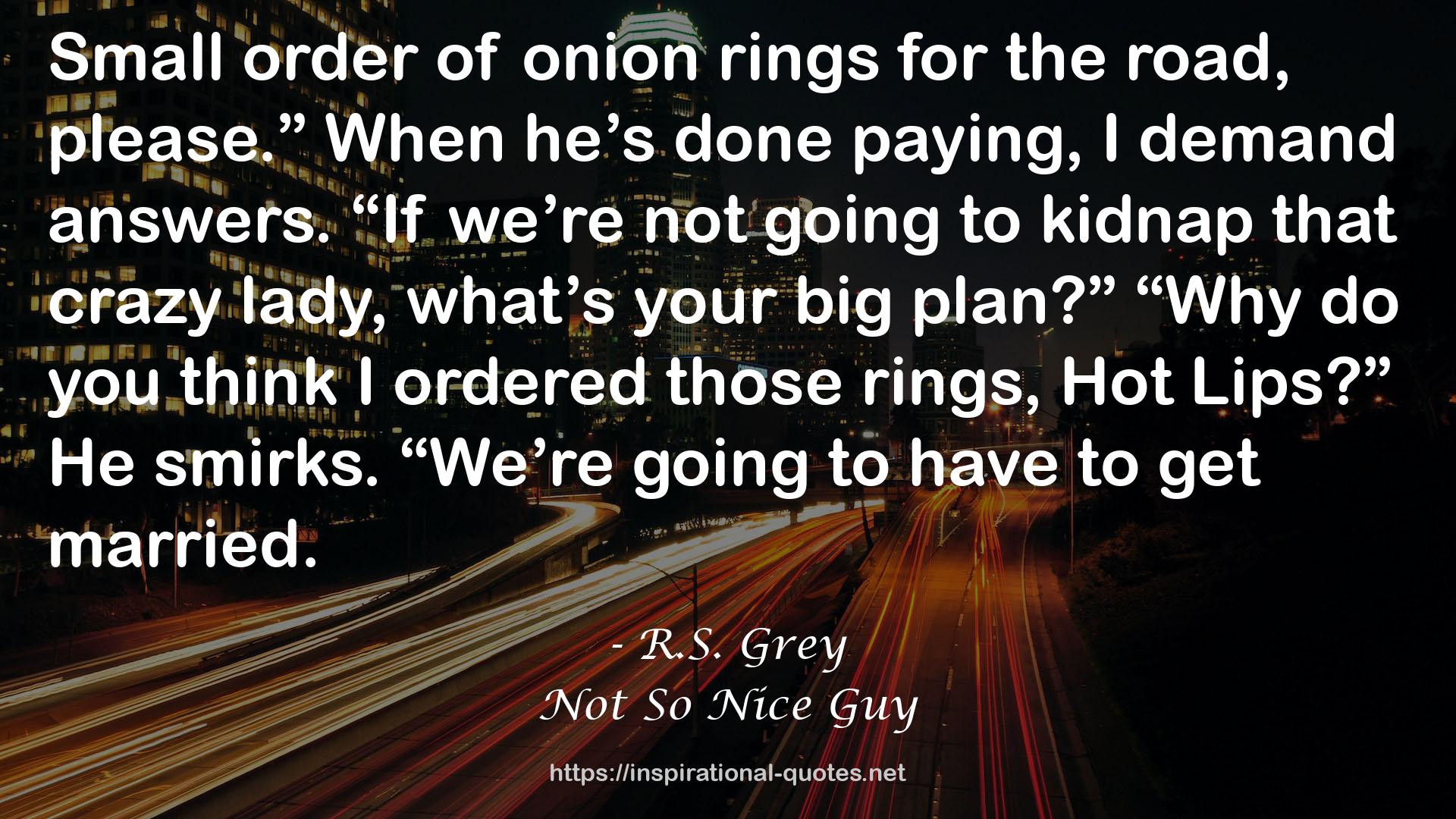 R.S. Grey QUOTES