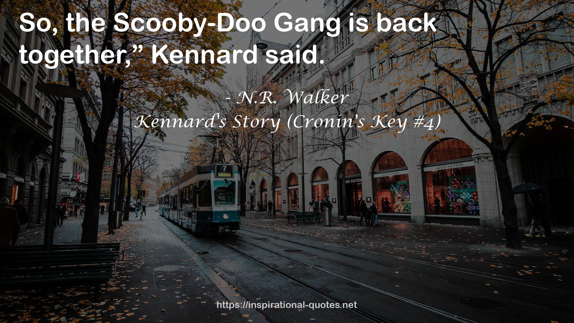 Kennard's Story (Cronin's Key #4) QUOTES