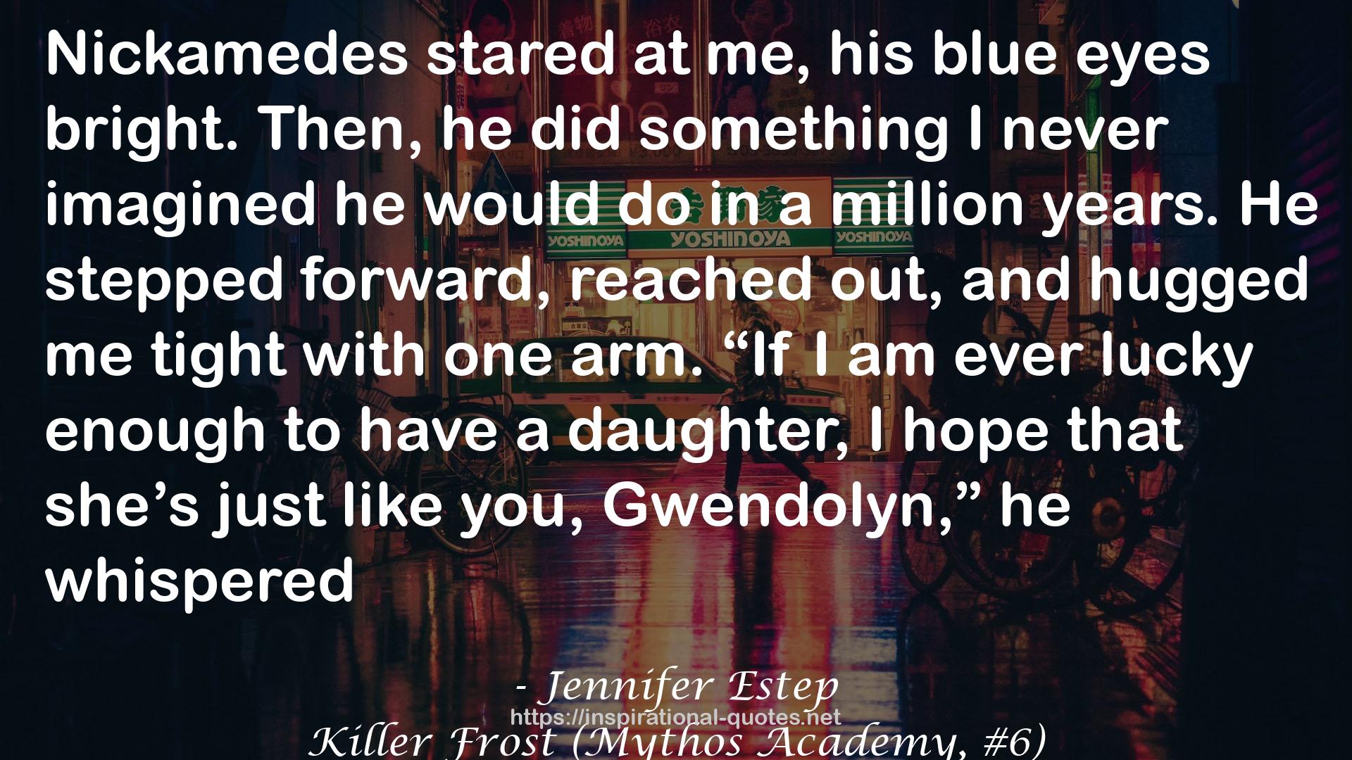 Killer Frost (Mythos Academy, #6) QUOTES