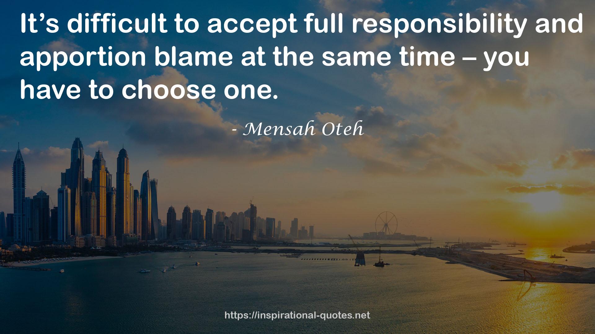 full responsibility and apportion blame  QUOTES