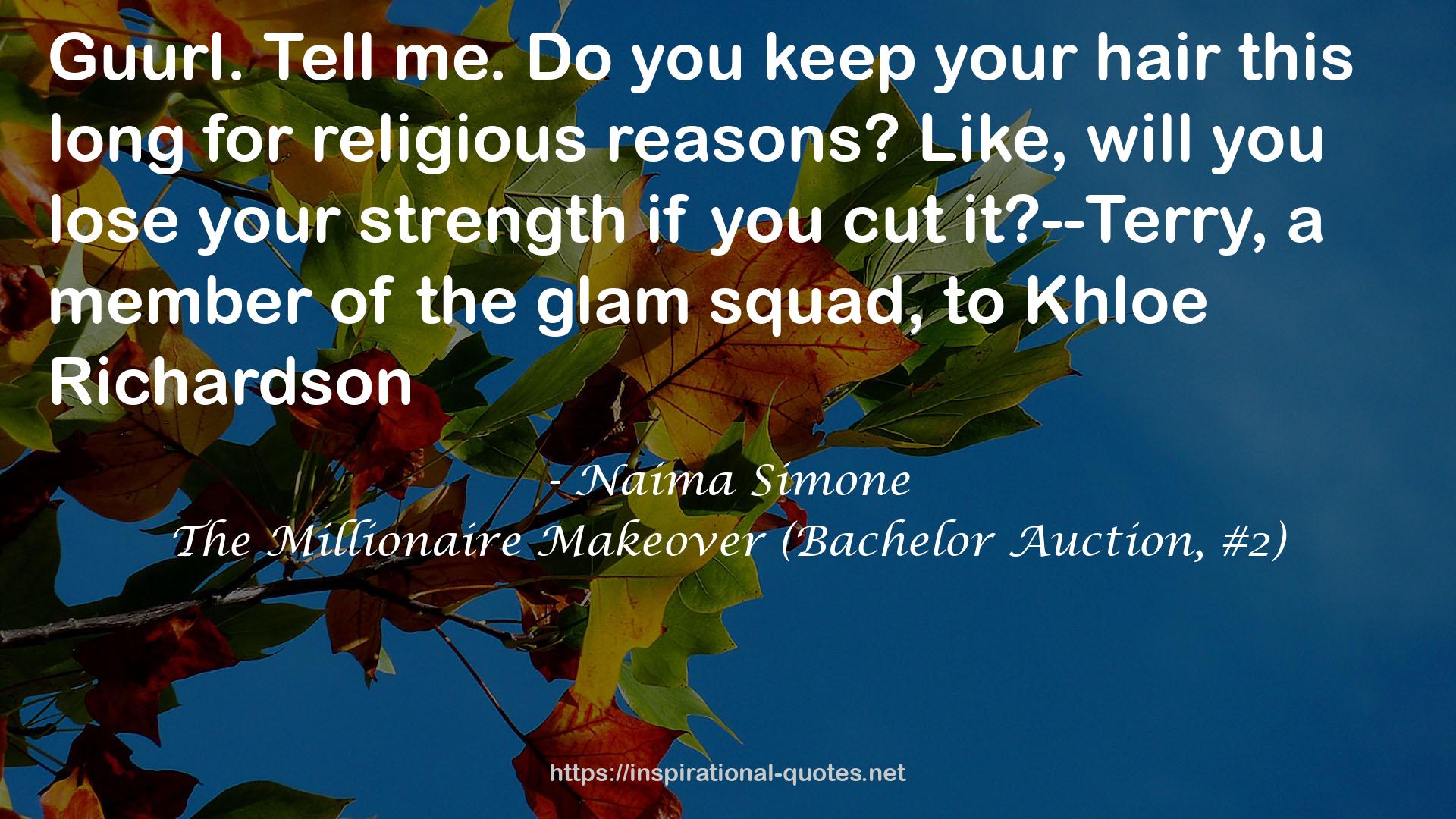 The Millionaire Makeover (Bachelor Auction, #2) QUOTES