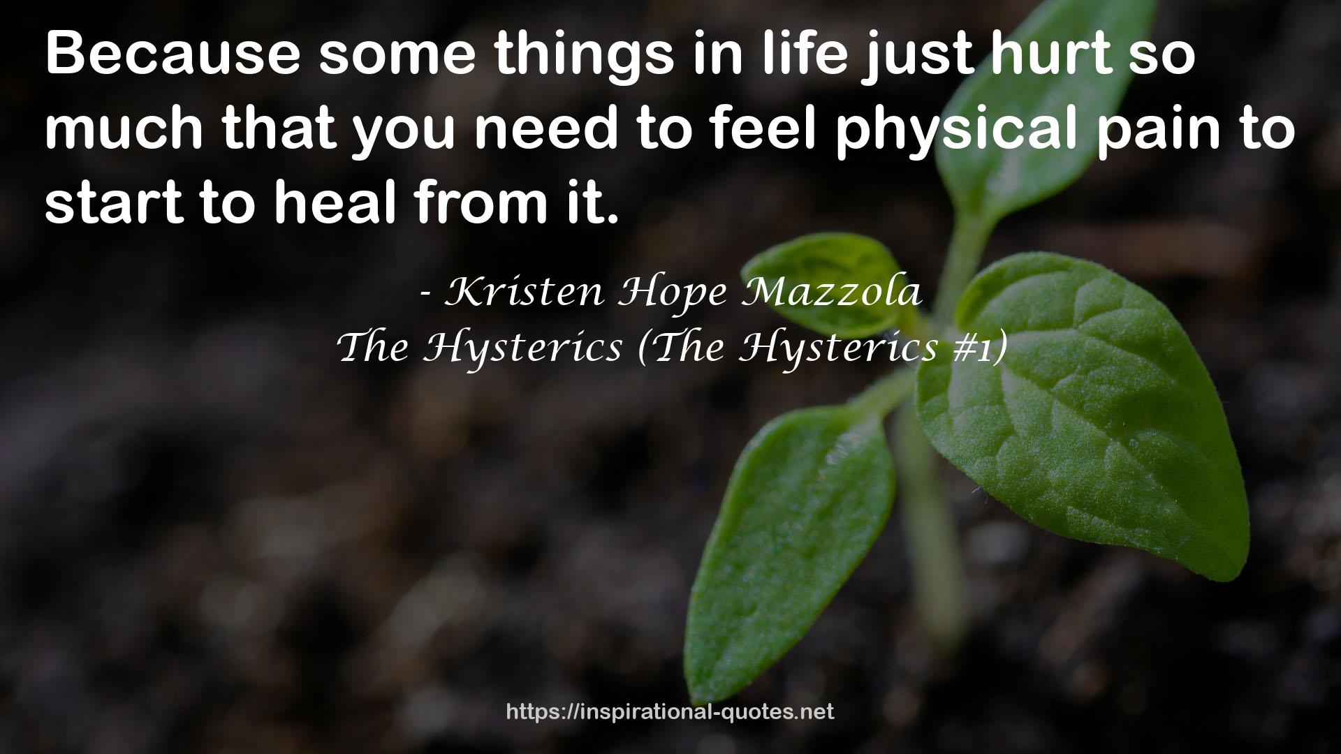 The Hysterics (The Hysterics #1) QUOTES