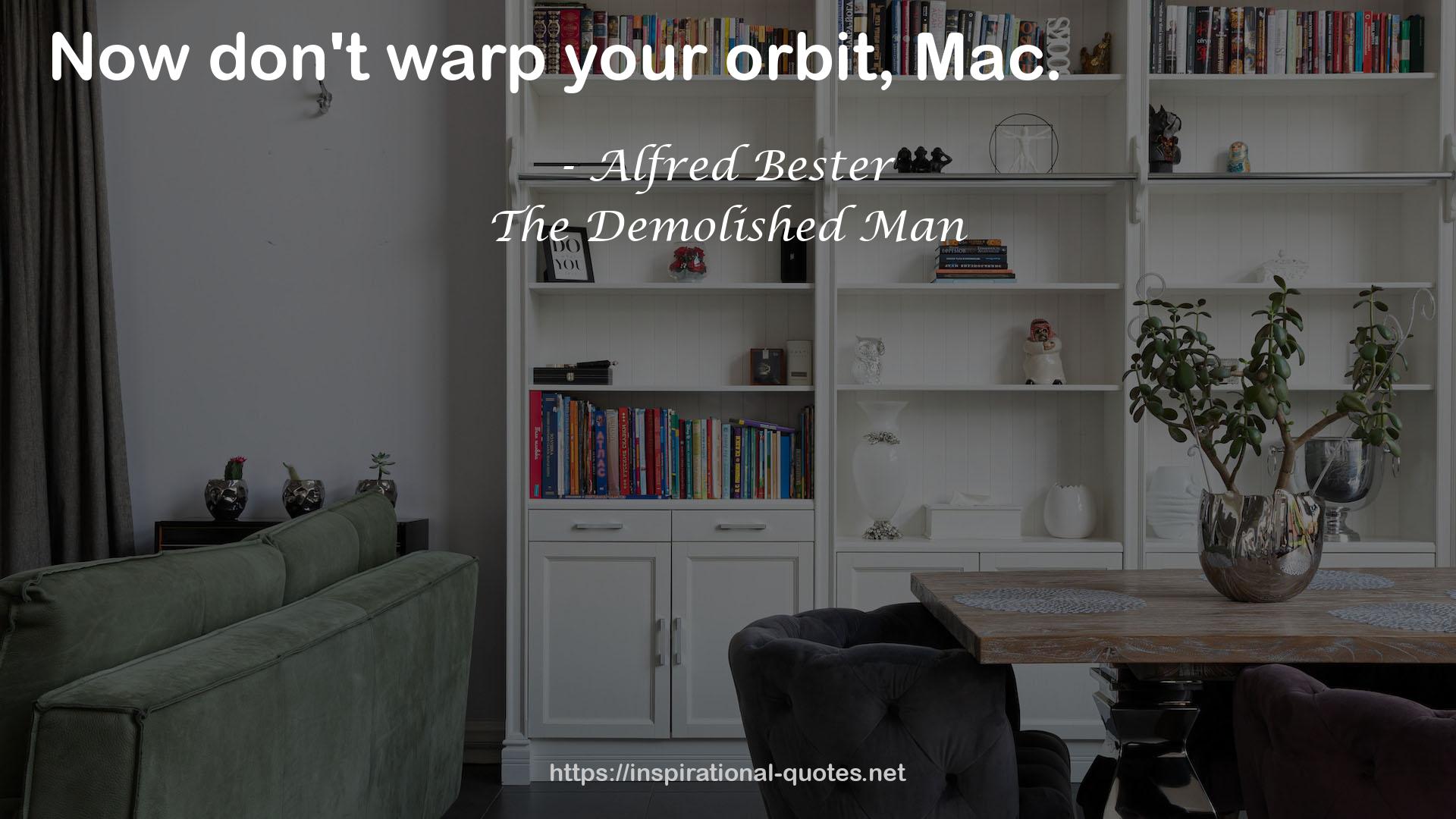 Alfred Bester QUOTES