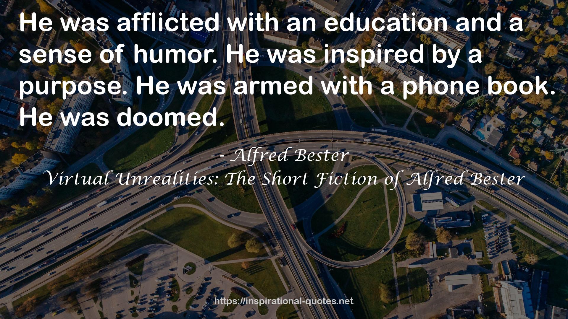 Alfred Bester QUOTES