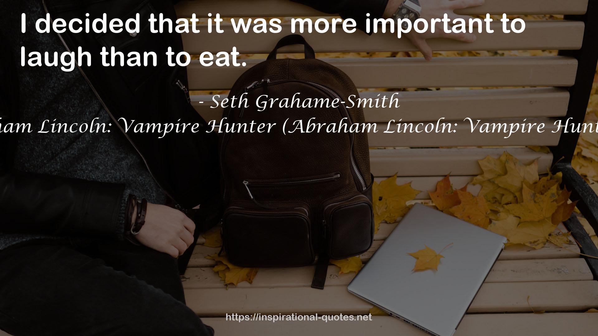 Abraham Lincoln: Vampire Hunter (Abraham Lincoln: Vampire Hunter, #1) QUOTES
