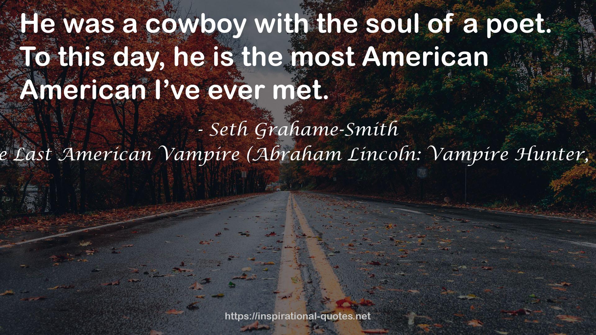 The Last American Vampire (Abraham Lincoln: Vampire Hunter, #2) QUOTES