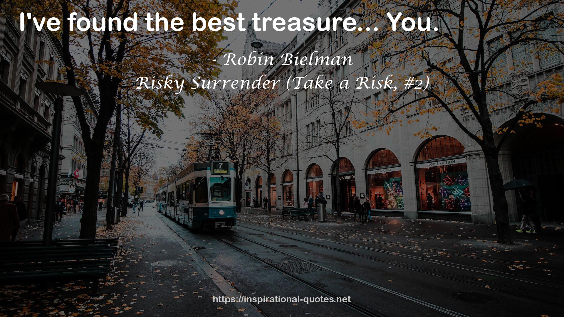 Risky Surrender (Take a Risk, #2) QUOTES