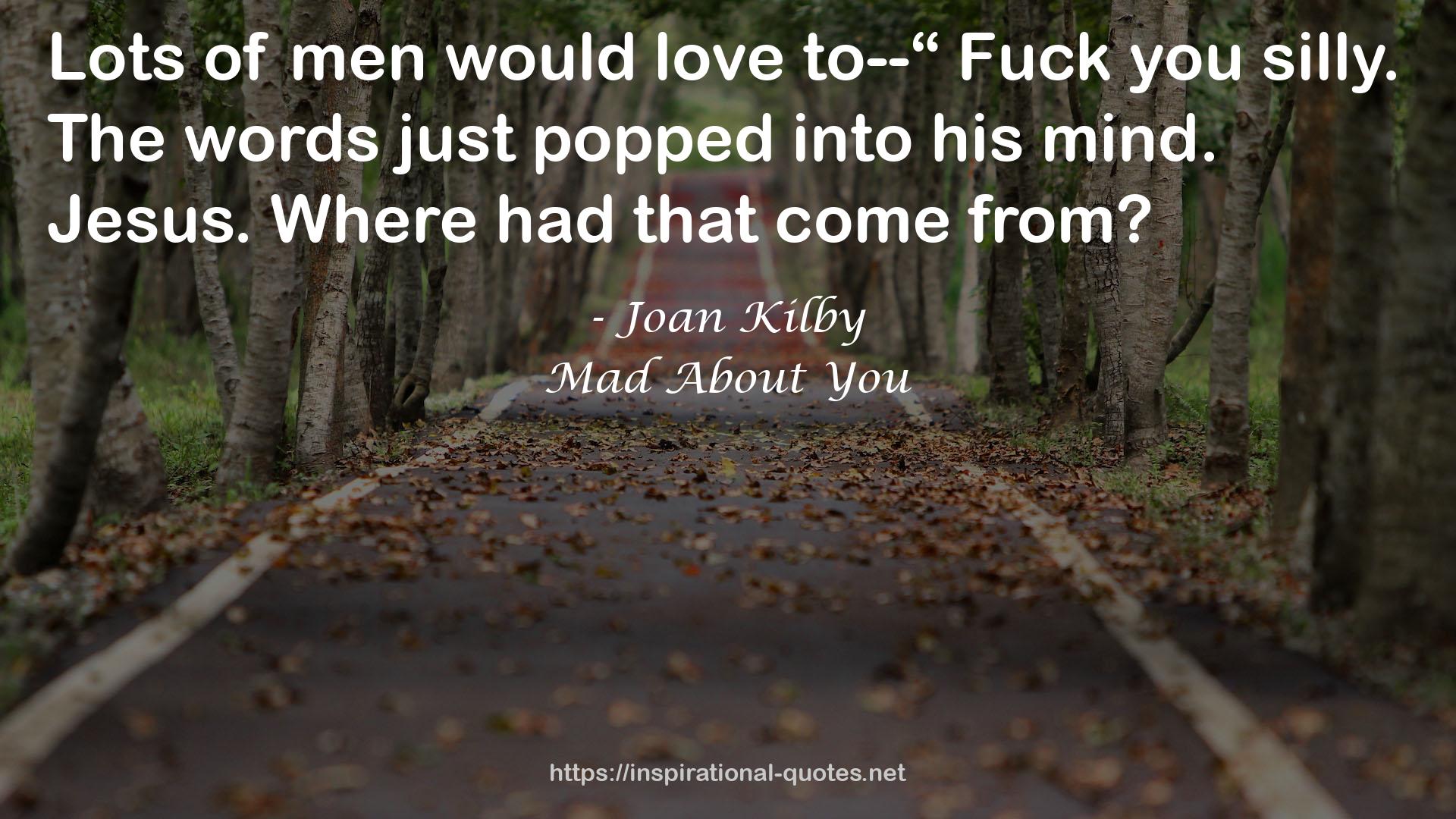 Mad About You QUOTES