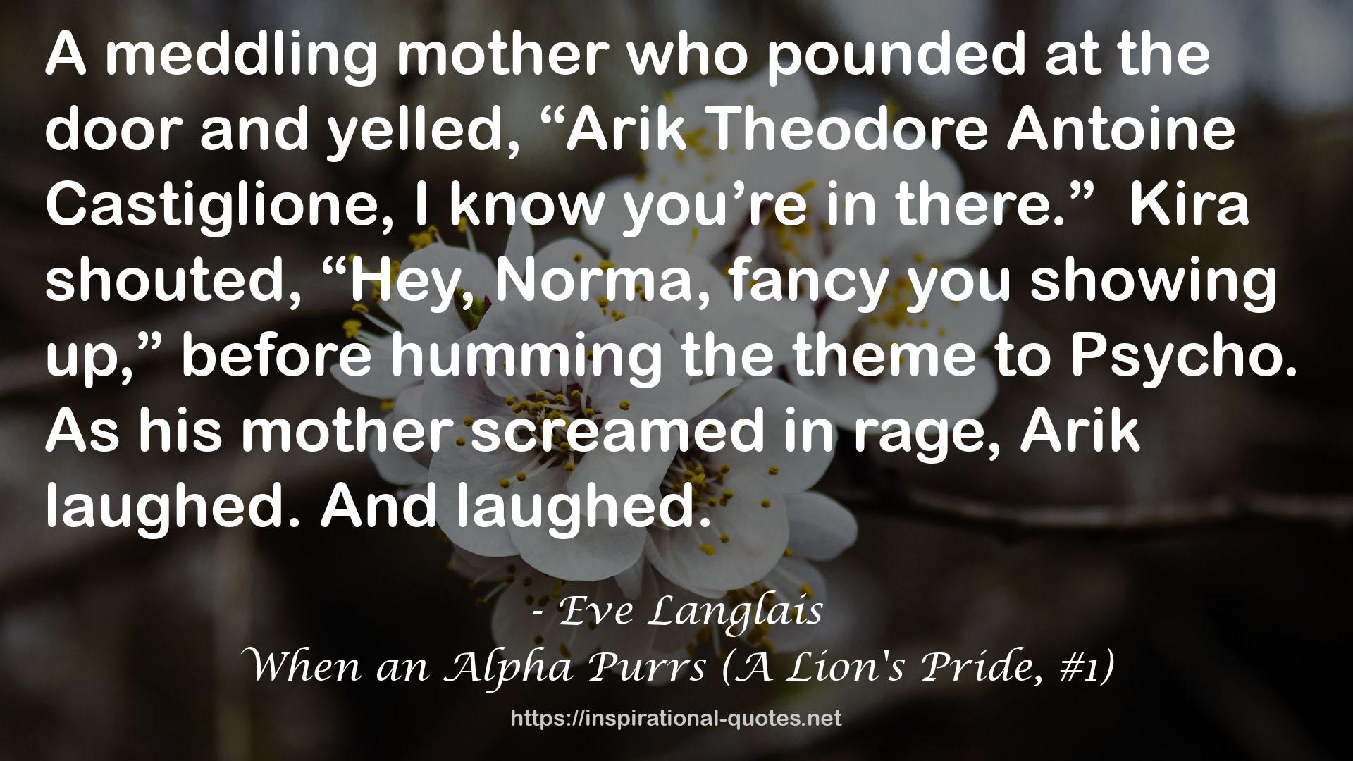 When an Alpha Purrs (A Lion's Pride, #1) QUOTES