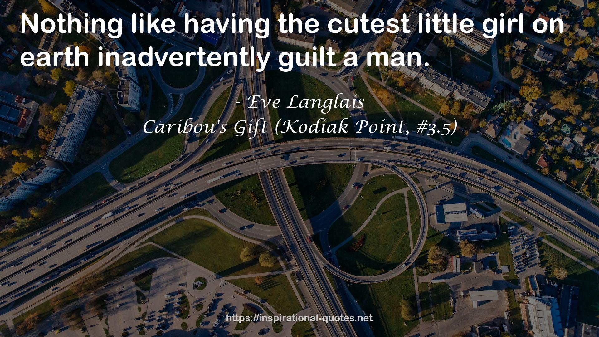 Caribou's Gift (Kodiak Point, #3.5) QUOTES