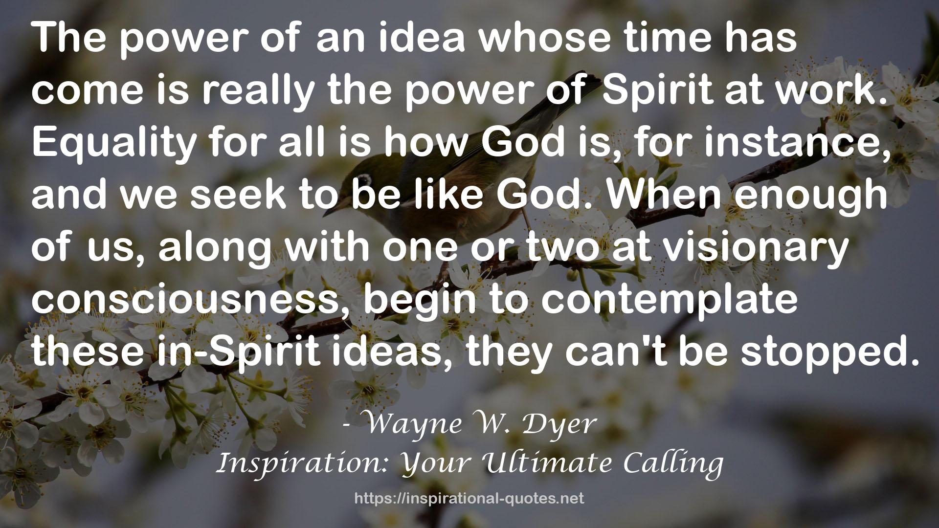 Inspiration: Your Ultimate Calling QUOTES
