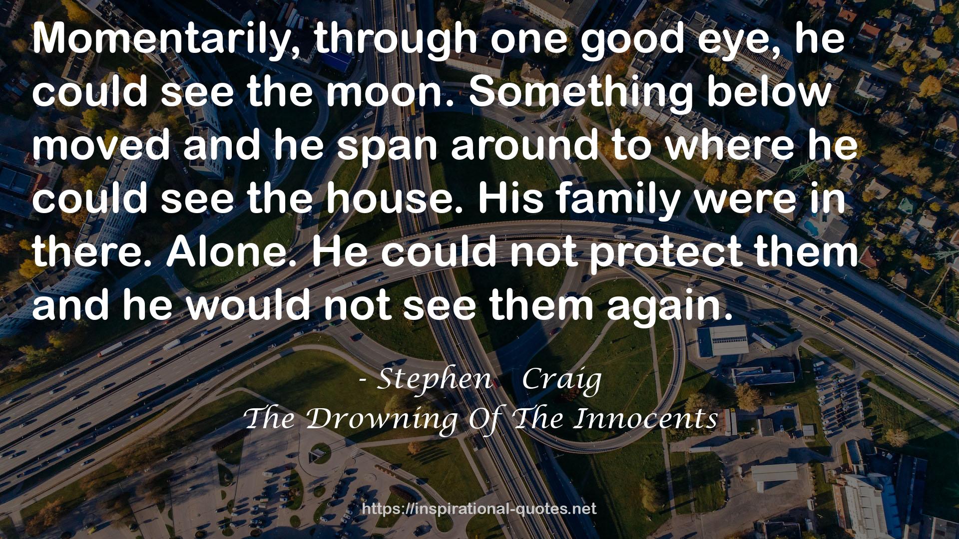 The Drowning Of The Innocents QUOTES