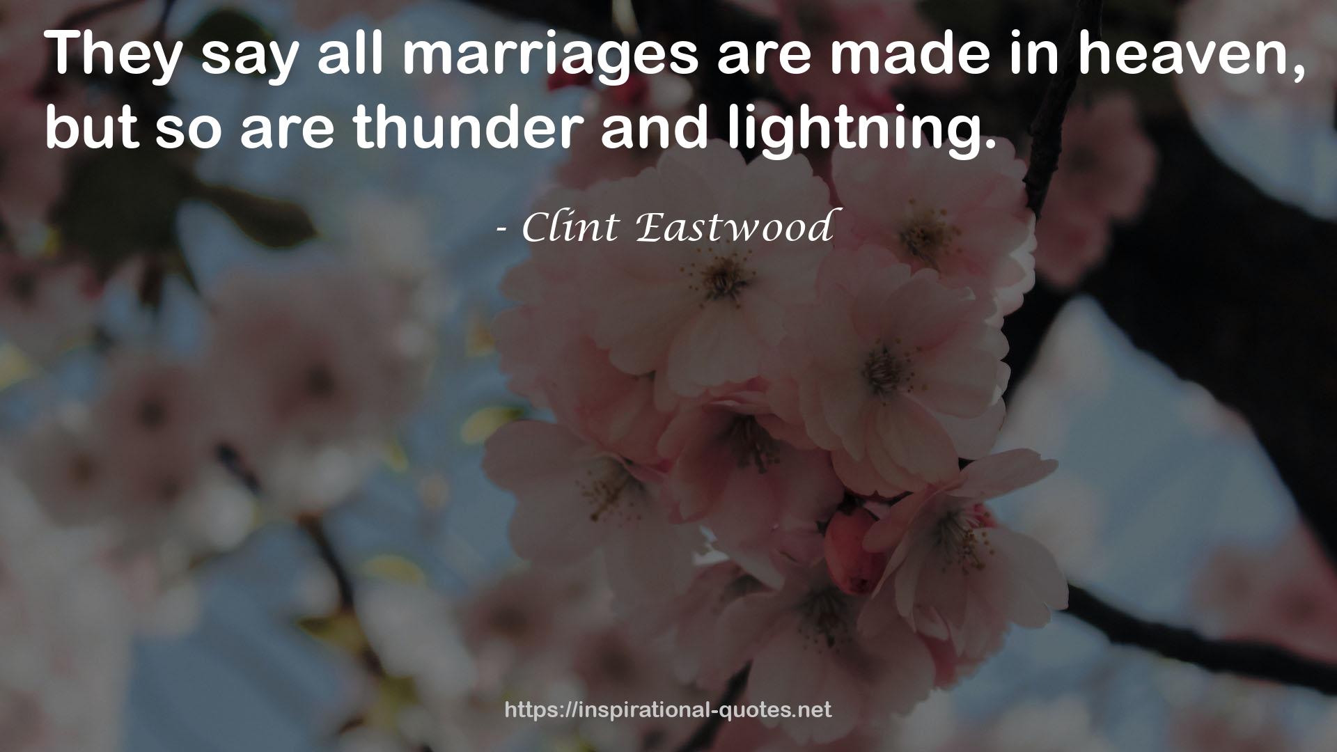 all marriages  QUOTES