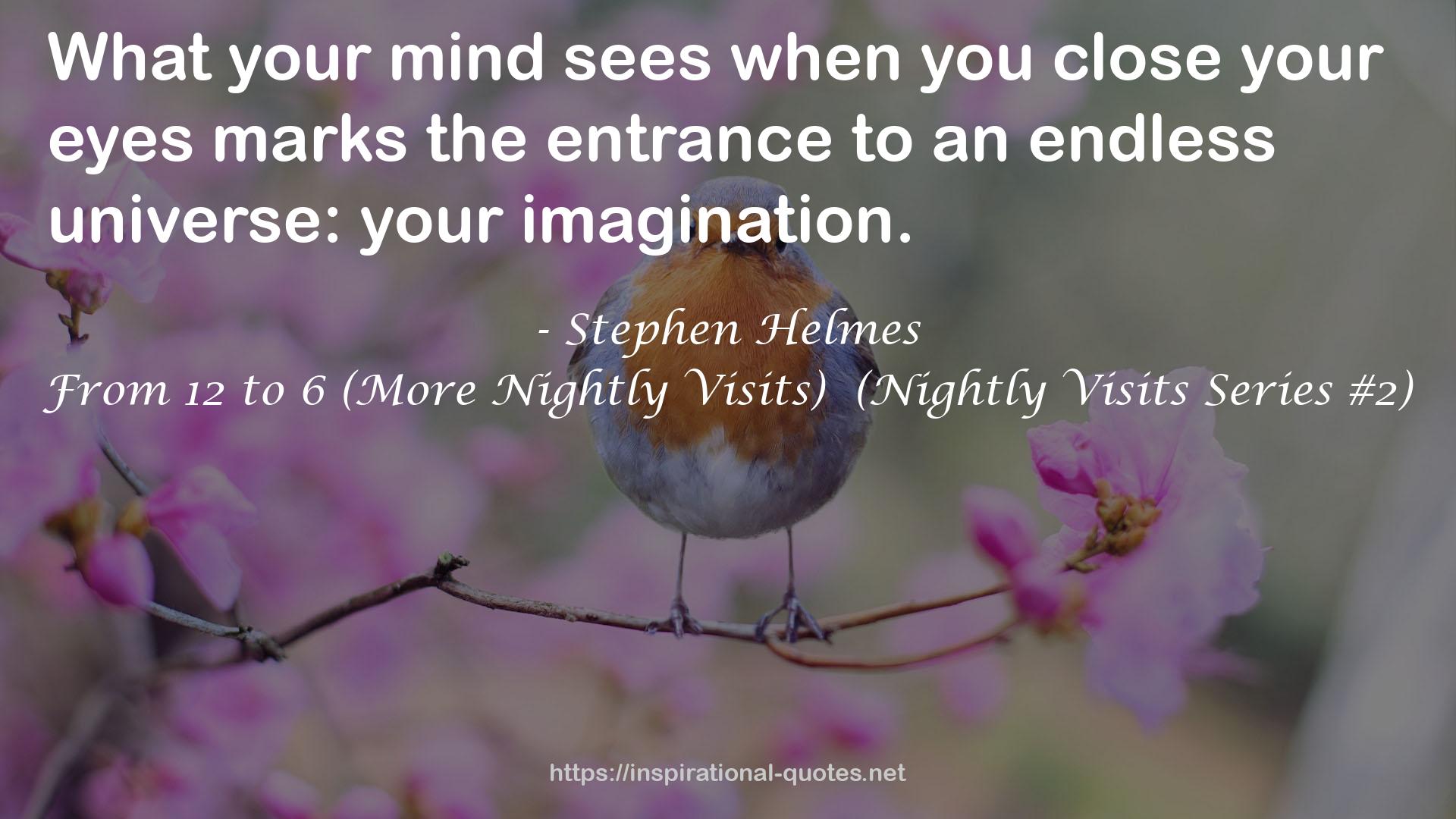 Stephen Helmes QUOTES