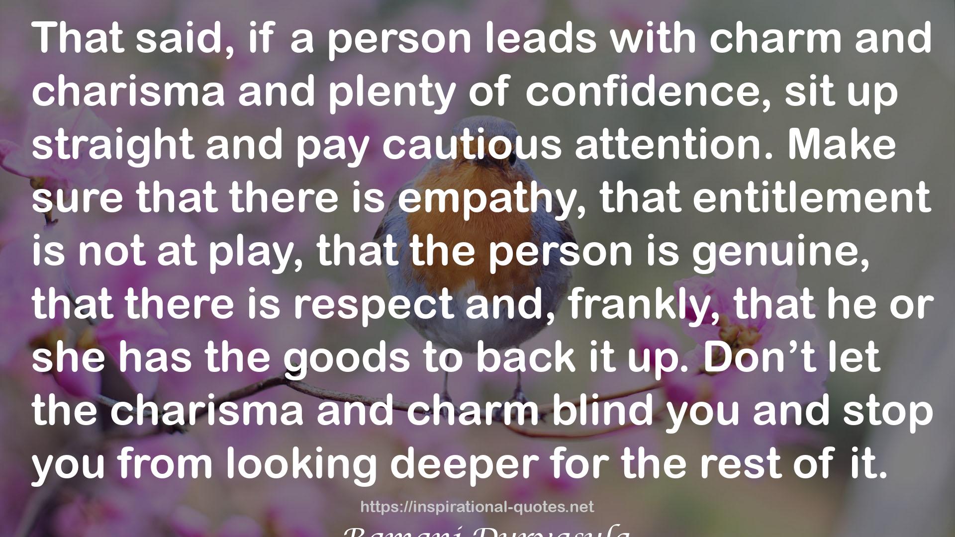 "Don't You Know Who I Am?": How to Stay Sane in an Era of Narcissism, Entitlement, and Incivility QUOTES