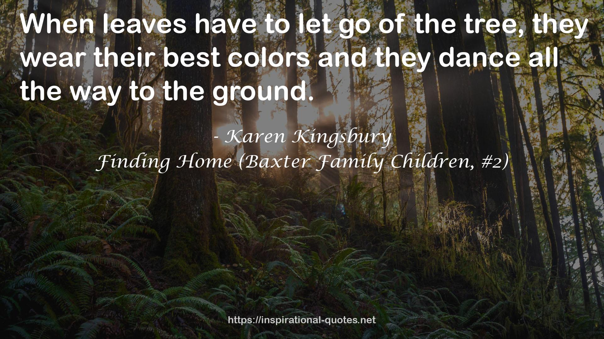 Finding Home (Baxter Family Children, #2) QUOTES