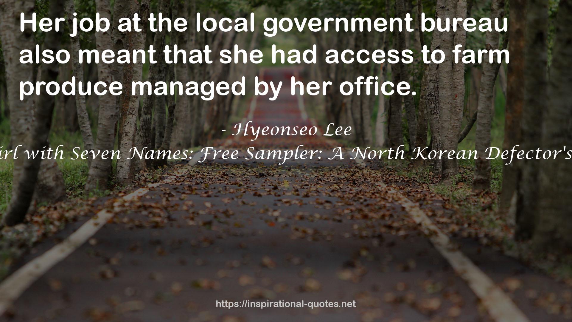 The Girl with Seven Names: Free Sampler: A North Korean Defector's Story QUOTES