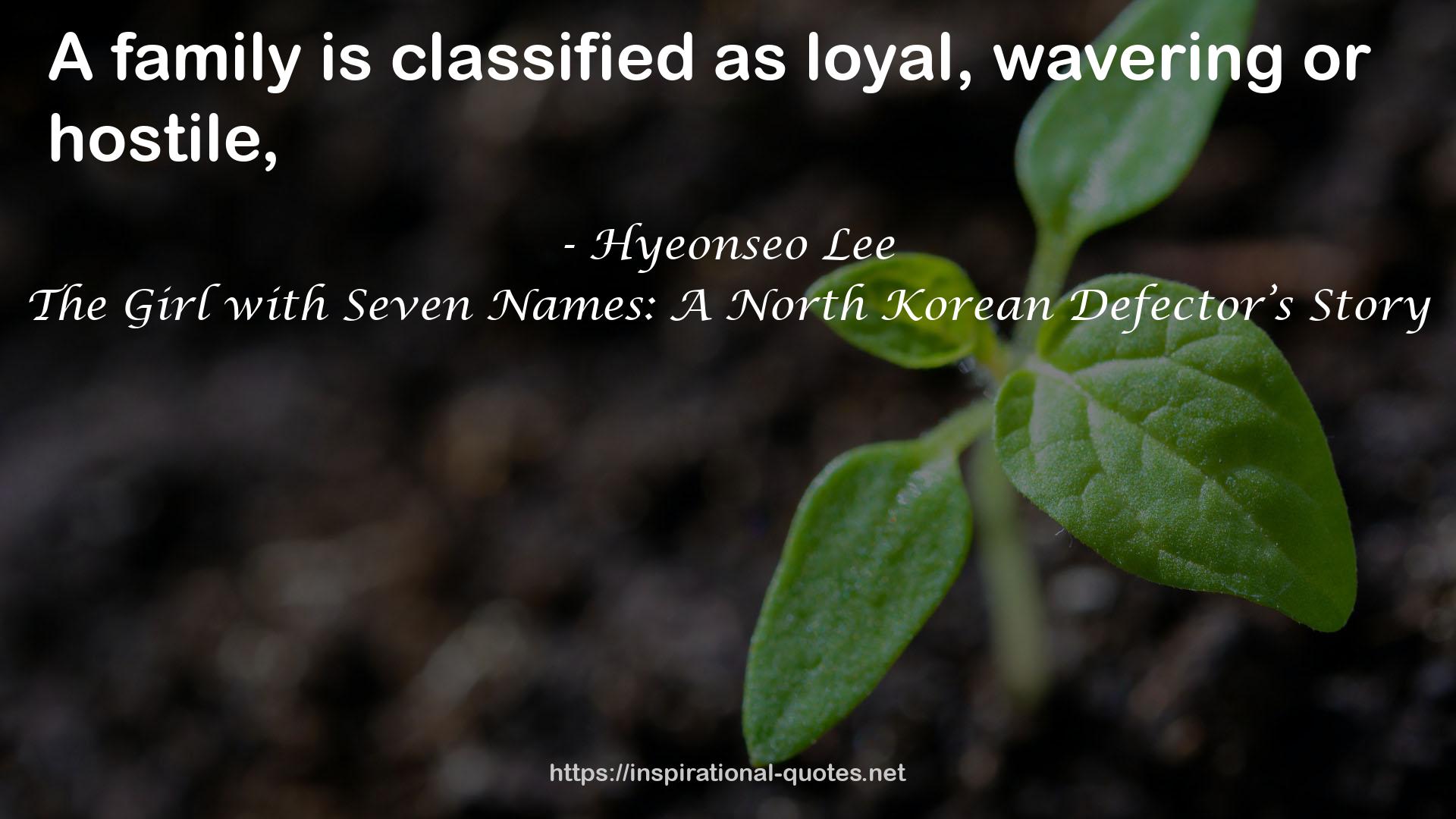 The Girl with Seven Names: A North Korean Defector’s Story QUOTES