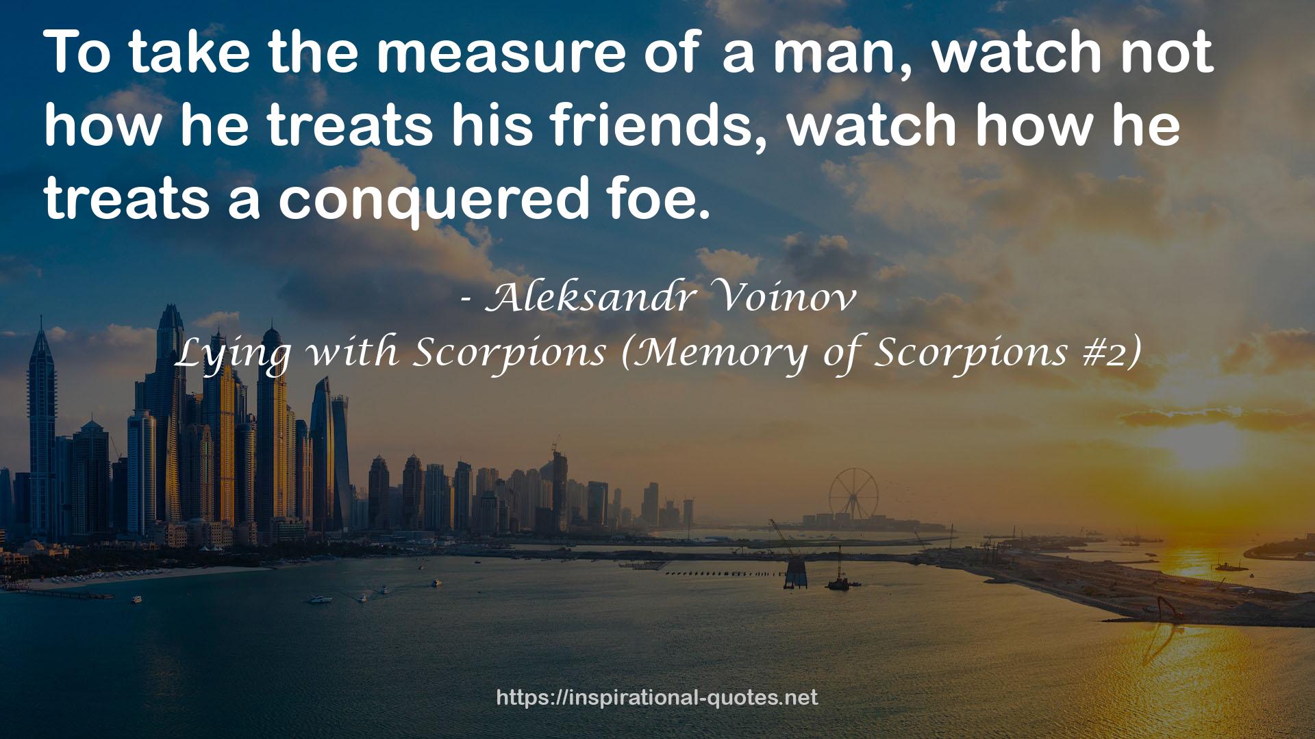 Lying with Scorpions (Memory of Scorpions #2) QUOTES