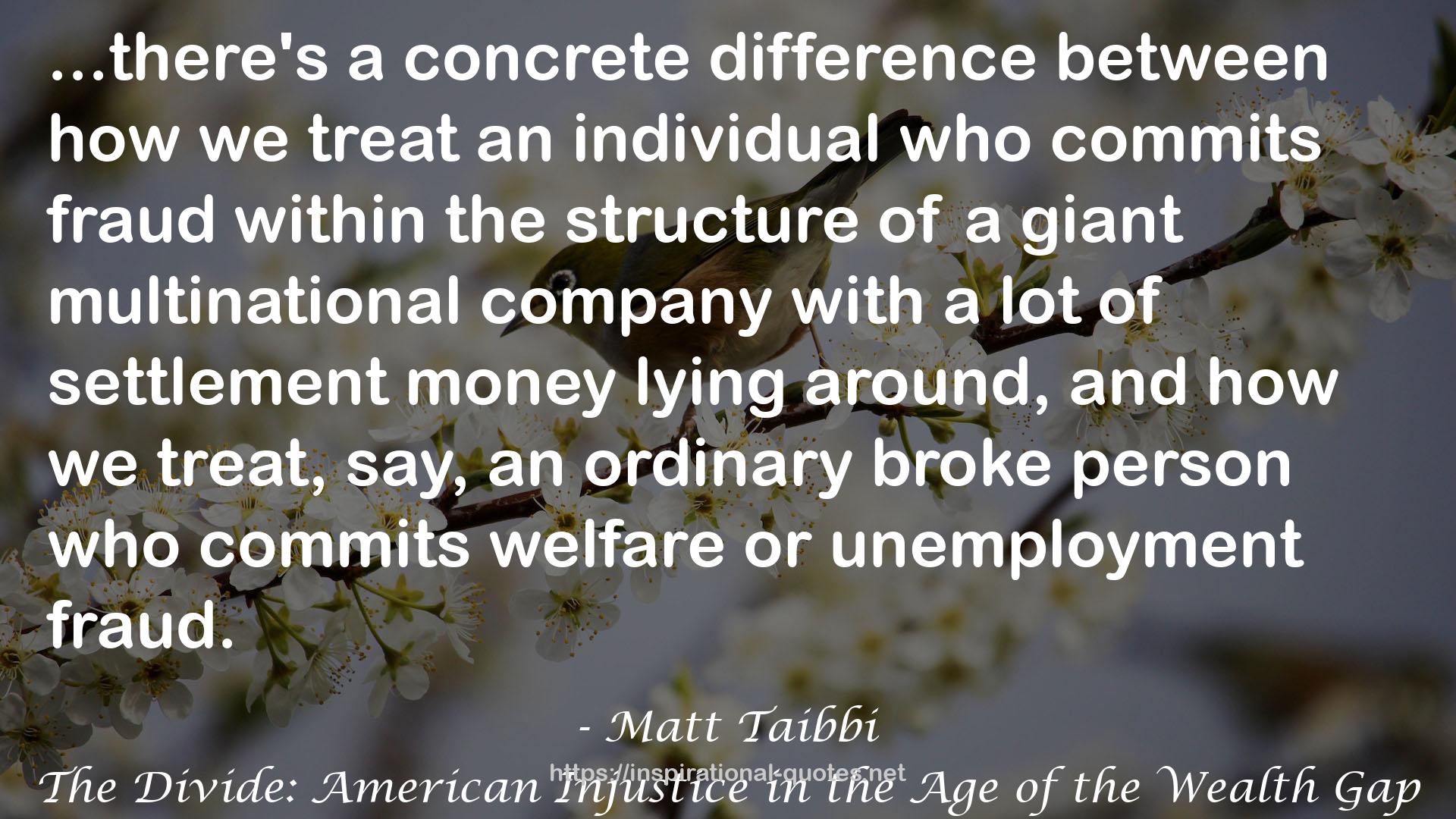 Matt Taibbi QUOTES