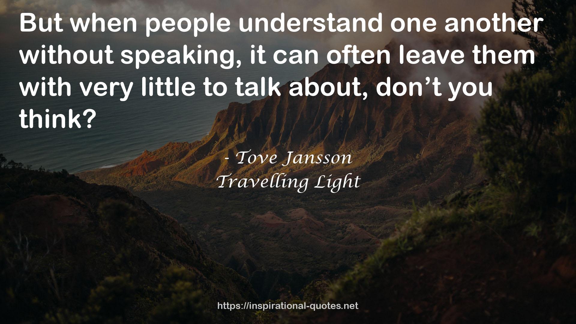 Travelling Light QUOTES