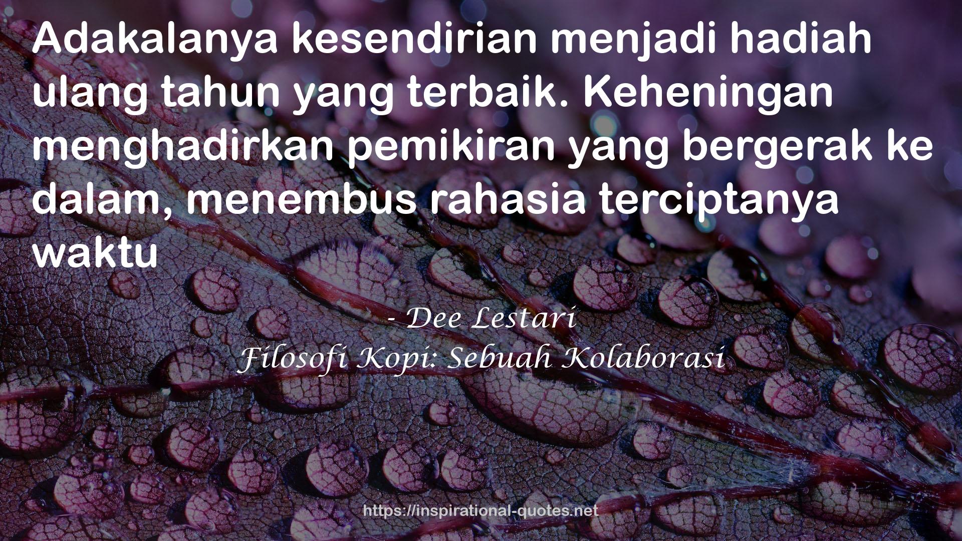 Filosofi Kopi: Sebuah Kolaborasi QUOTES