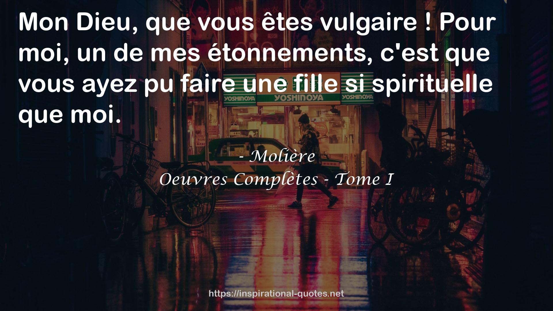 Oeuvres Complètes - Tome I QUOTES