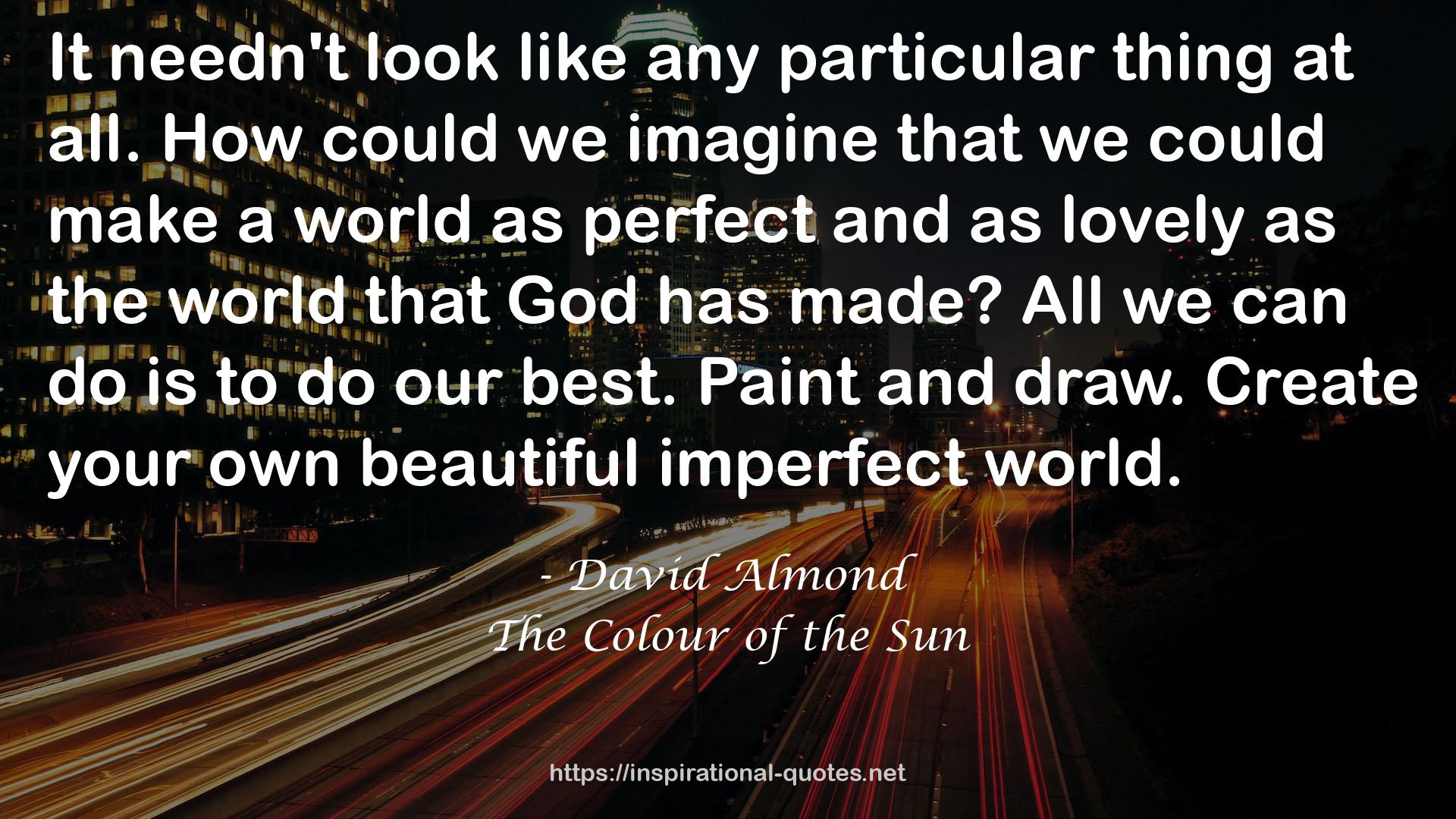 The Colour of the Sun QUOTES
