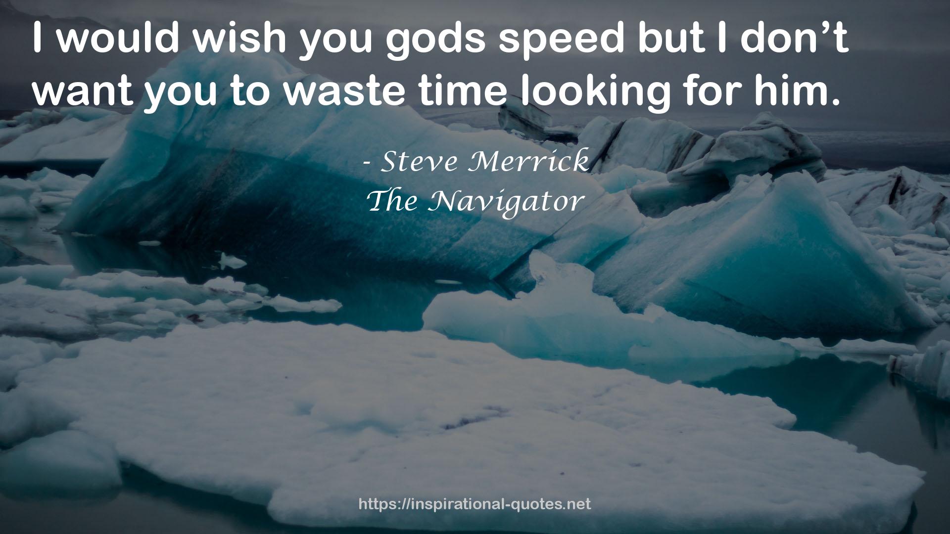 The Navigator QUOTES