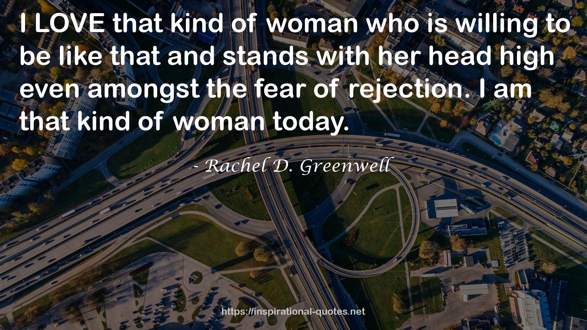 Rachel D. Greenwell QUOTES