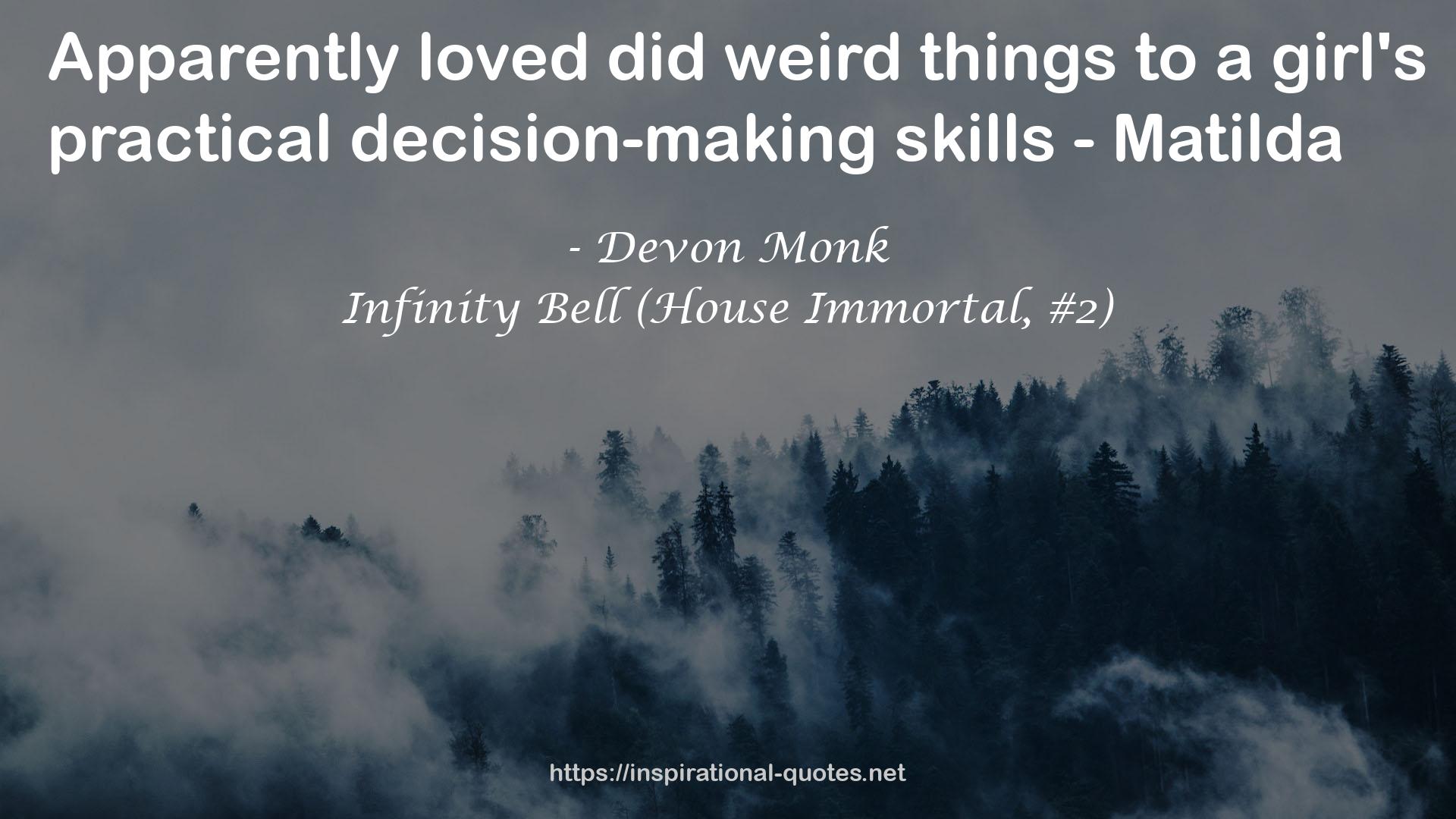 Infinity Bell (House Immortal, #2) QUOTES