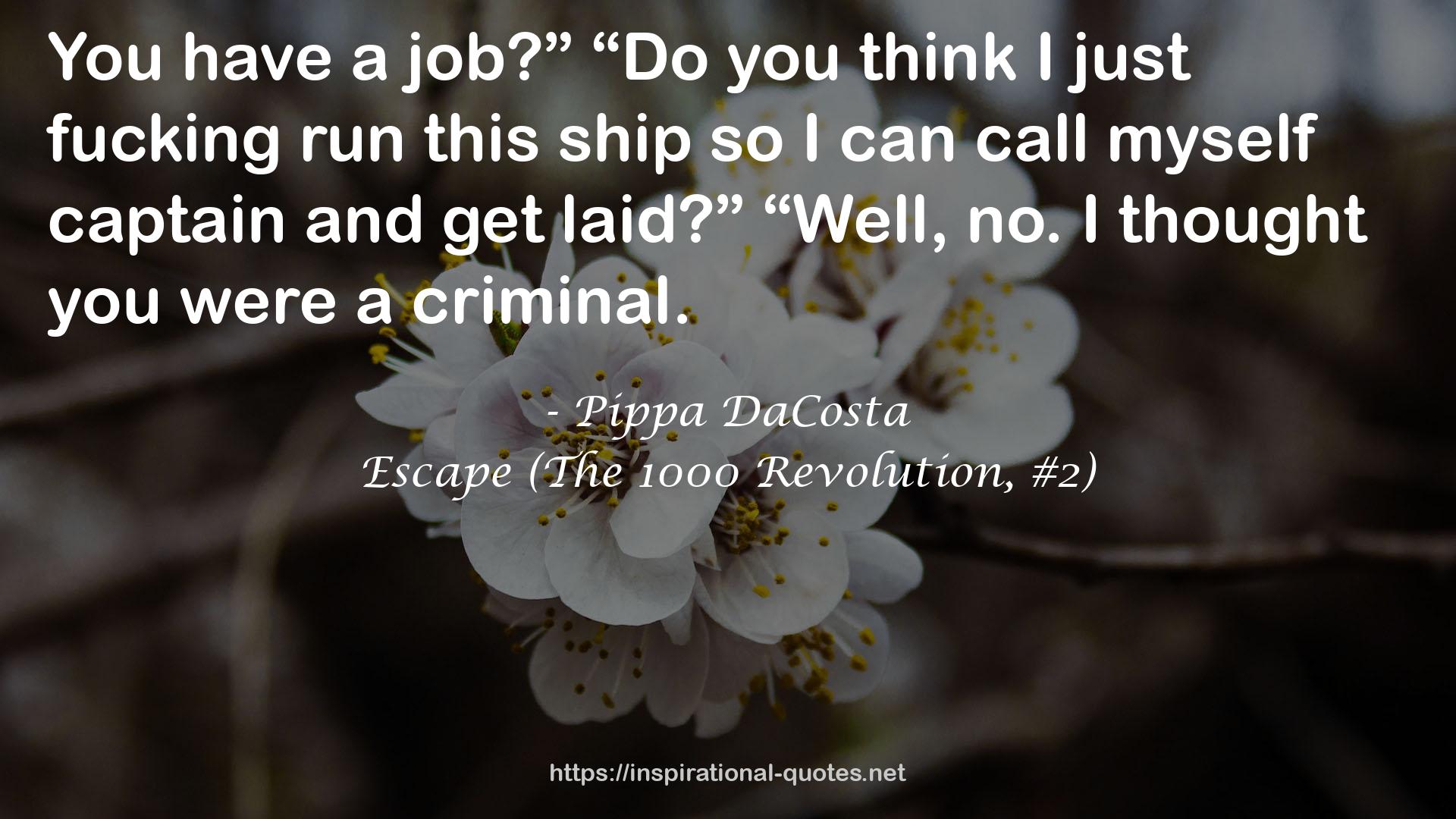 Escape (The 1000 Revolution, #2) QUOTES