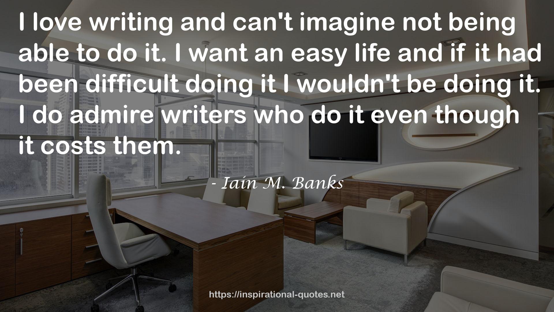 admire writers  QUOTES