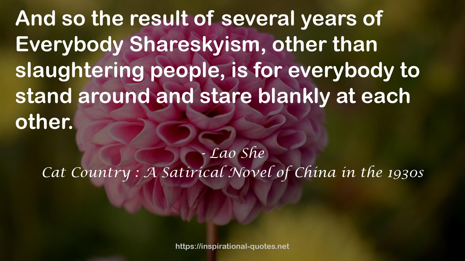 Cat Country : A Satirical Novel of China in the 1930s QUOTES