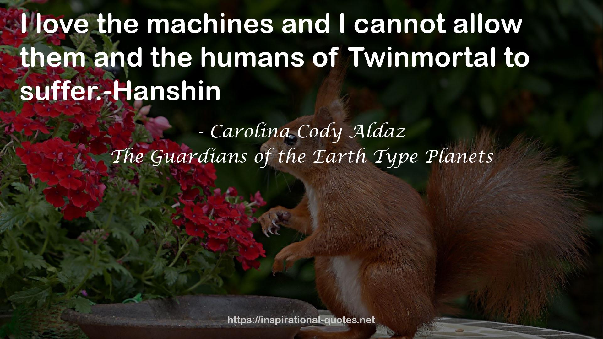 The Guardians of the Earth Type Planets QUOTES