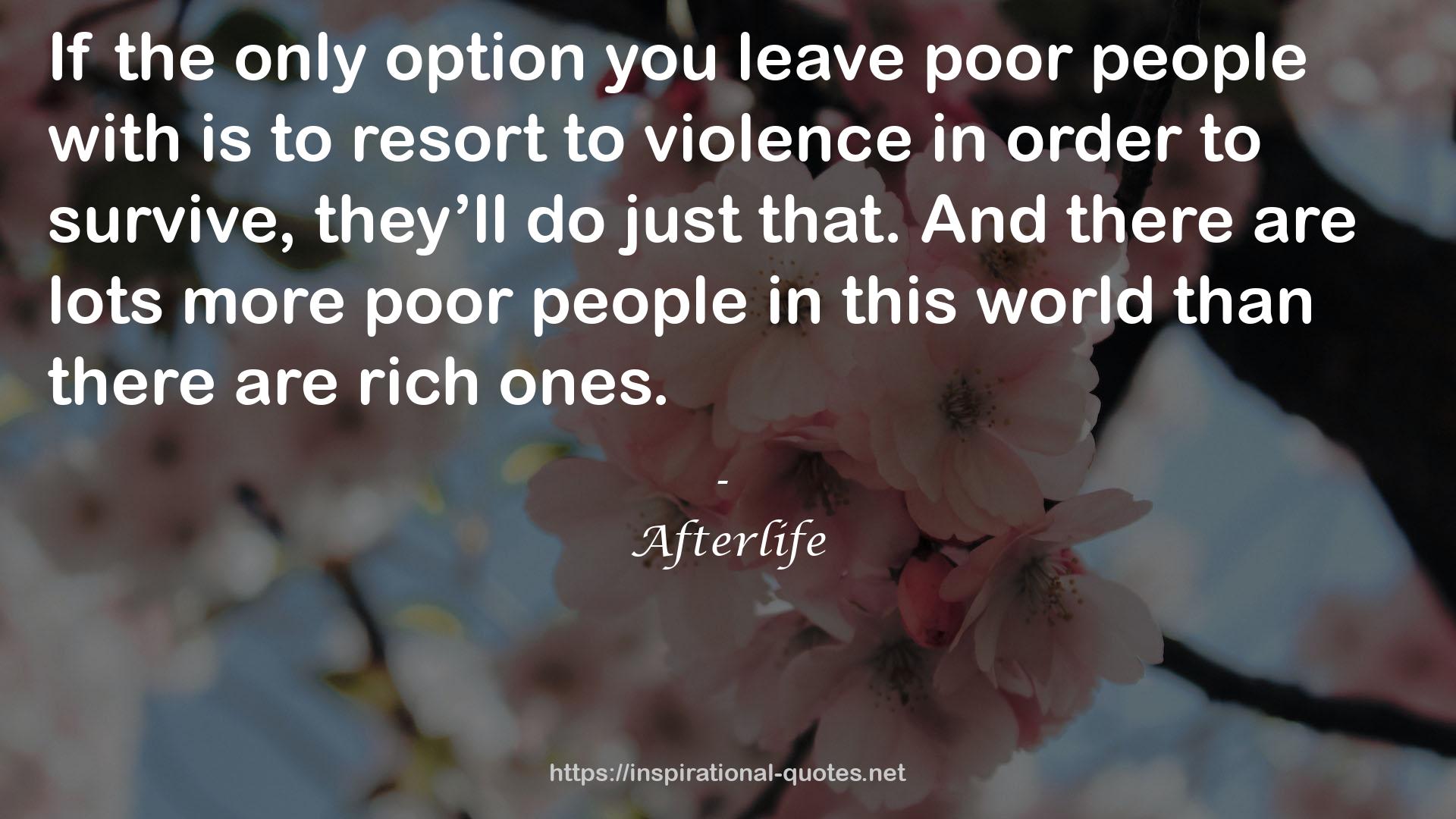 lots more poor people  QUOTES