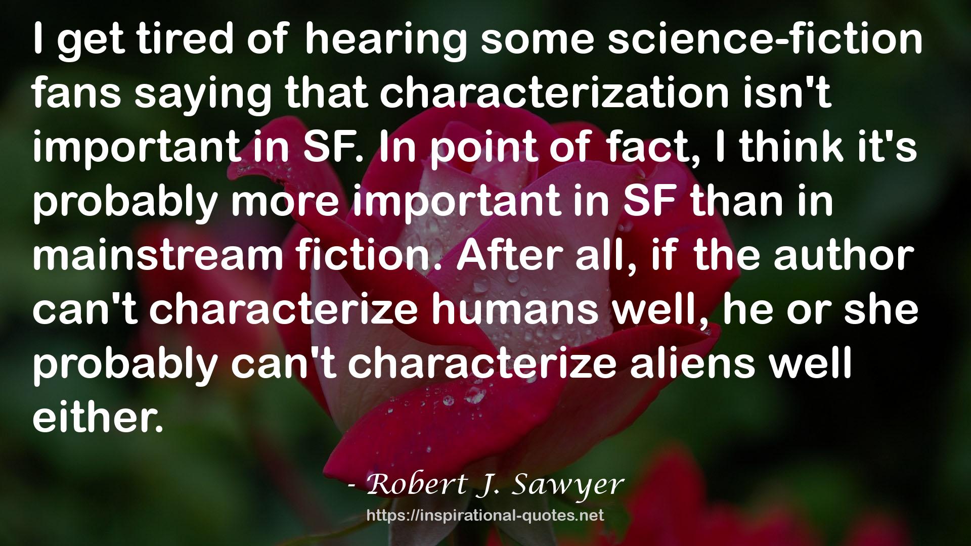 some science-fiction fans  QUOTES