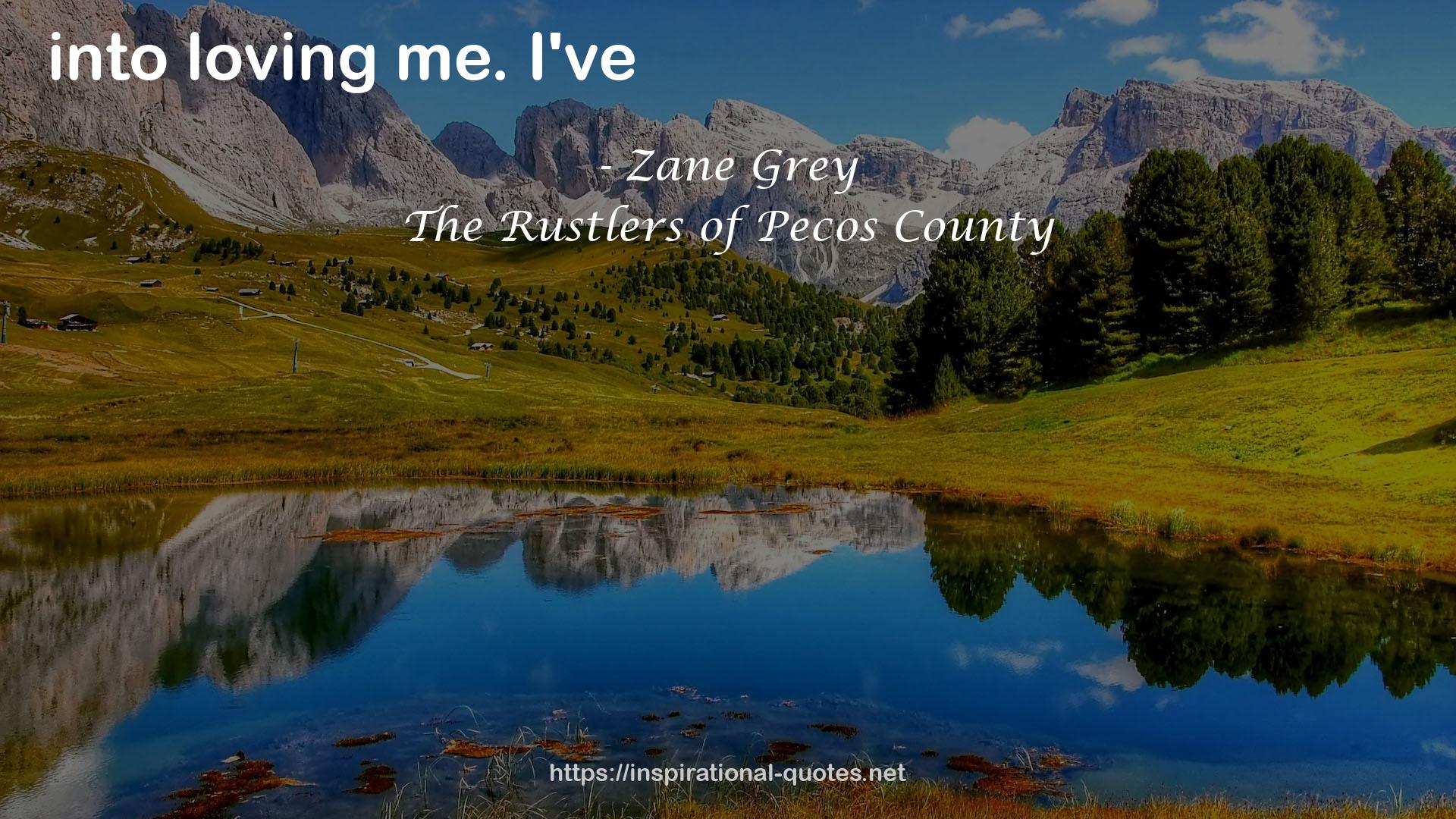 Zane Grey QUOTES