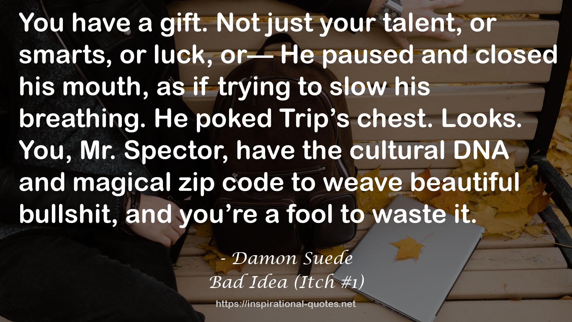 Damon Suede QUOTES