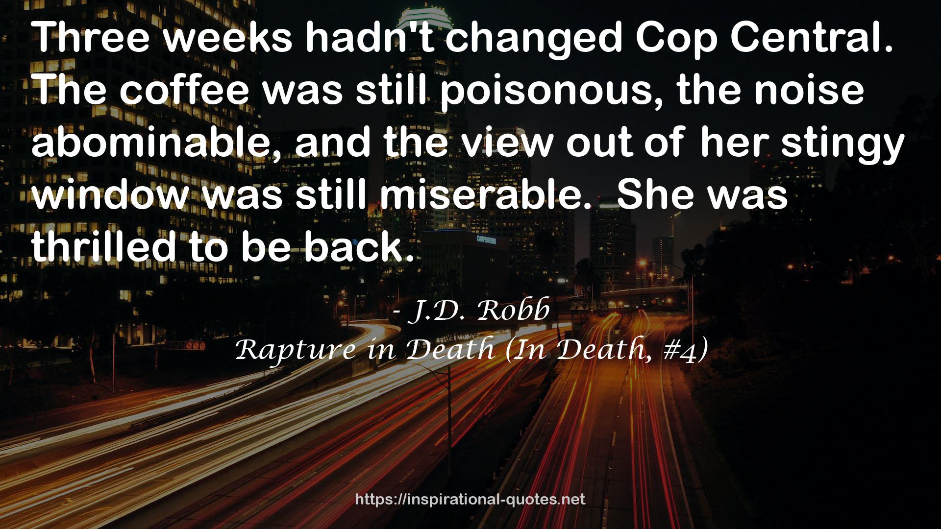 Rapture in Death (In Death, #4) QUOTES