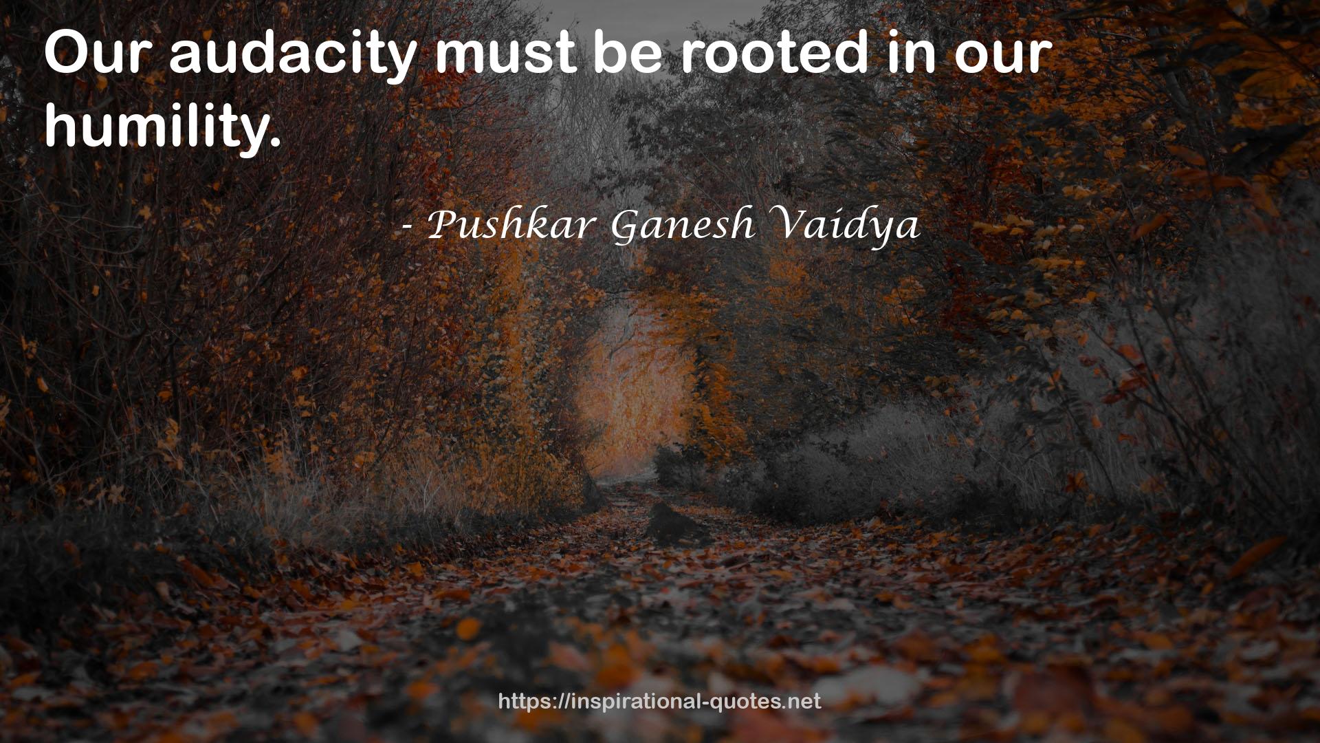 Pushkar Ganesh Vaidya QUOTES