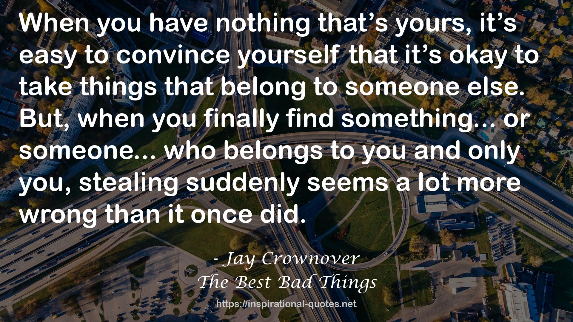 The Best Bad Things QUOTES