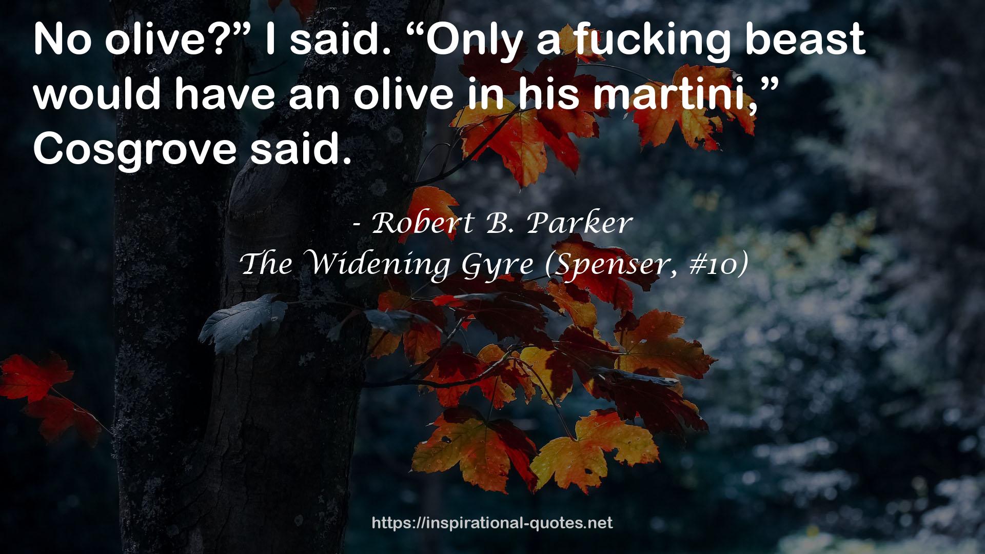 The Widening Gyre (Spenser, #10) QUOTES