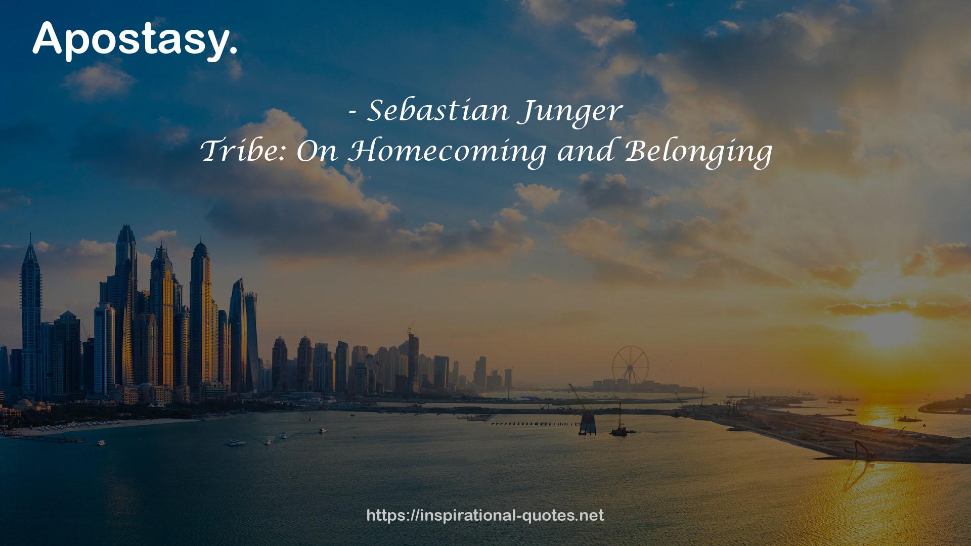 Tribe: On Homecoming and Belonging QUOTES